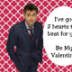 He's Got 2 Hearts For You!