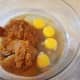 Next add your eggs.