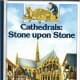 Cathedrals: Stone upon Stone by Brigitte Gandiol-Coppin