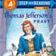 Thomas Jefferson's Feast (Step into Reading: Level 4) by Frank Murphy