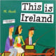 This Is Ireland by Miroslav Sasek - All images are from amazon.com.