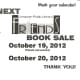 Hand out reminders at the current sale for the next one. Keep your buyers coming back.