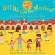 Barefoot Books Off We Go to Mexico! by Laurie Krebs - Images are from amazon.com.