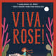 Viva, Rose! by Susan Krawitz