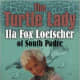 Ila Fox Loetscher, also known as "Turtle Lady" for her conservation efforts.