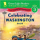 Celebrating Washington State: 50 States to Celebrate (Green Light Readers Level 3) by Marion Dane Bauer