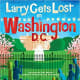 Larry Gets Lost in Washington, DC by John Skewes