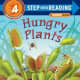 Hungry Plants (Step-into-Reading, Step 4) by Mary Batten