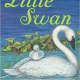 Little Swan by Jonathan London