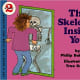 The Skeleton Inside You (Let's-Read-and-Find-Out Science 2) by Philip Balestrino