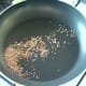 Cumin seeds are toasted
