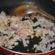 Step two: Add chopped onions. Saute until they get brownish.