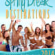Spring Break Destinations by Kris Ryan and Tyler Adams