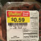 Only 59 cents! And they tasted just fine. I bought three and put two in the freezer.