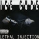 Ice Cube—"Lethal Injection"