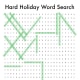 Hard holiday word search answers.