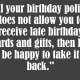Sarcastic belated birthday message
