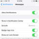Use the toggle to determine whether you allow messages to be shown in the notification center, what sound plays for new messages, whether or not you show the count of new messages in a badge app icon, and more.