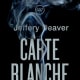 Carte Blanche by Jeffery Deaver