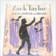 Zack Taylor: Young Rough and Ready (Childhood of famous Americans) by Katharine Elliott Wilkie - All images are from amazon.com.