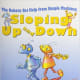 Sloping Up and Down: The Inclined Plane (Robotx Get Help from Simple Machines) by Felicia Law