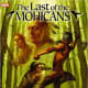 The Last of the Mohicans (Marvel Illustrated) by James Fenimore Cooper