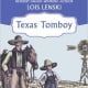 Texas Tomboy by Lois Lenski