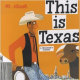 This Is Texas by Miroslav Sasek - Book images are from amazon.com.