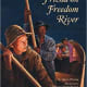Friend on Freedom River (Tales of Young Americans) by Gloria Whelan
