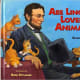 Abe Lincoln Loved Animals by Ellen Jackson