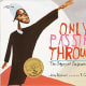 Only Passing Through: The Story of Sojourner Truth by Anne Rockwell