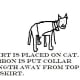 Put the skirt onto the cat. Put the ribbon on as well.