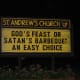 Great church sign - God's feast or Satan's barbeque an easy choice