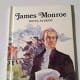 James Monroe, Young Patriot by Rae Bains