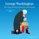 George Washington: His Legacy of Faith, Character, and Courage by Demi - This image is from barnesandnoble .com.