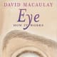 Eye: How It Works by David Macaulay