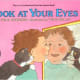 Look at Your Eyes (Let's-Read-and-Find Out Science Book) by Paul Showers