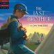 The Last Brother: A Civil War Tale (Tales of Young Americans) by Trinka Hakes Noble (Gettysburg) - Book images are from amazon.com.