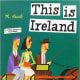 This Is Ireland by Miroslav Sasek - All images are from amazon.com.