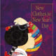 New Clothes for New Year features a young girl preparing to wear traditional costume for her lunar new year celebration in Korea.