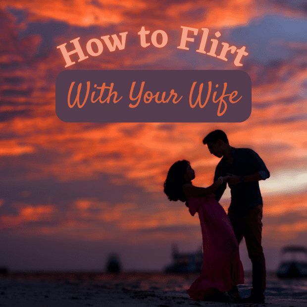 14 Ways to Flirt With Your Wife picture