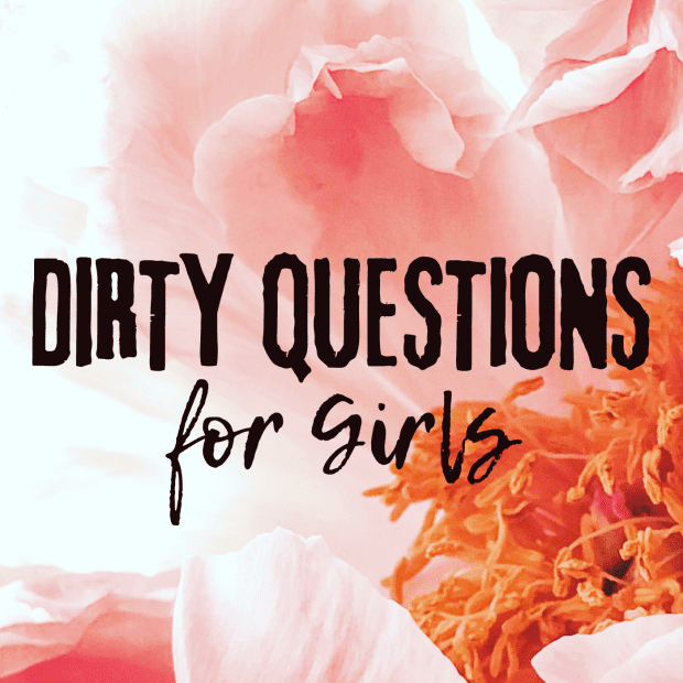 filthy sex questions for your wife