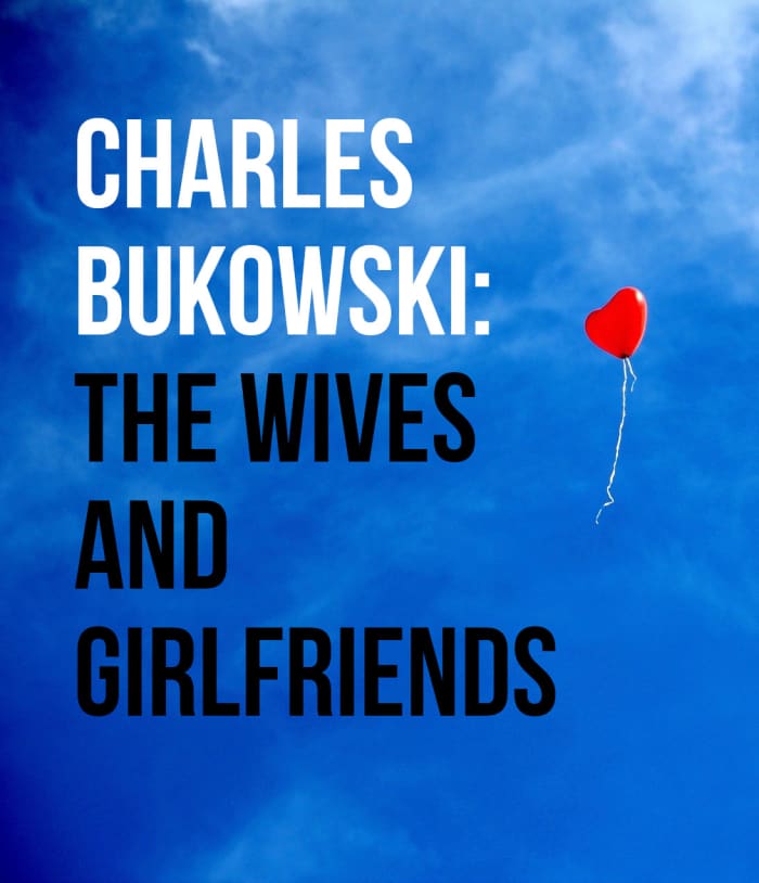 The love life of Charles Bukowski was erratic: sometimes intense, sometimes casual, and often non-existent. This article looks at the wives and girlfriends who shared his life.
