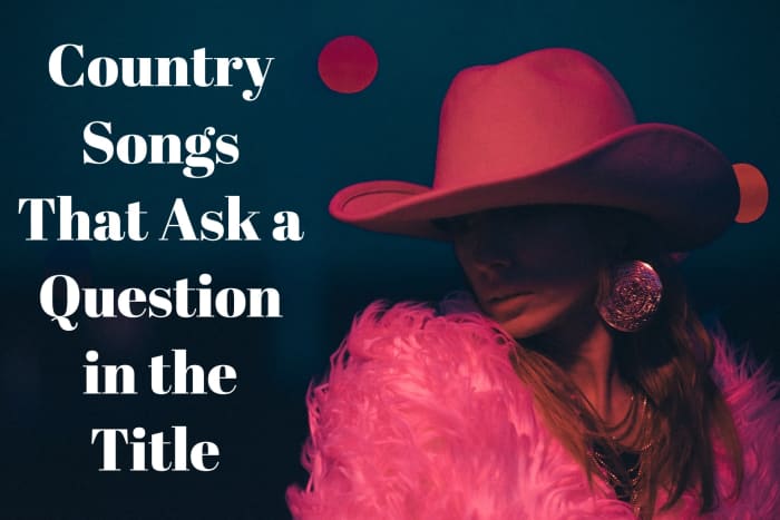 Country music is filled with songs that ask a question in the title. How many can you think of? How many of these country songs do you recognize?