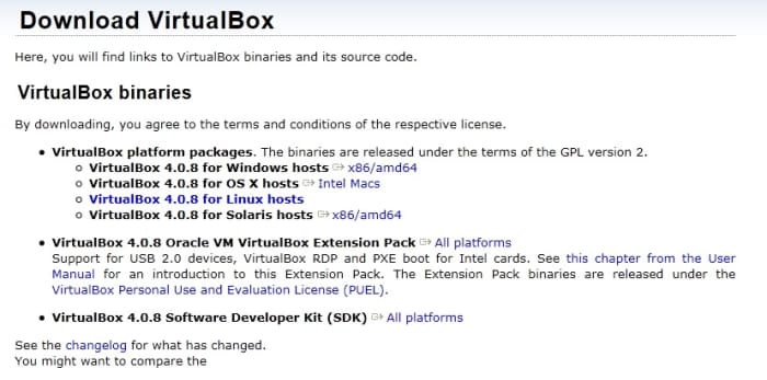 The VirtualBox Download Page - Because I have Windows 2008, I selected VirtualBox 4.0.8 for Windows hosts = x86/amd64