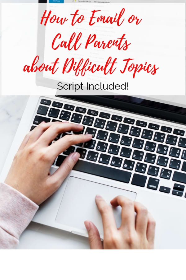 Learn how to call or email your students' parents about a difficult topic using the script provided.