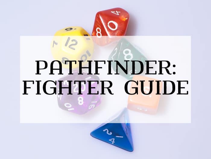 Examine some archetypes, feats, and sample builds for the Fighter in Pathfinder.