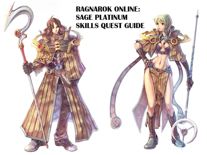 With this quest guide, you'll master the Sage platinum skills in "Ragnarok Online" in no time!