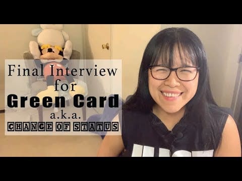 Review my personal experience with the Change of Status interview, and get tips for making your interview process as smooth as possible.