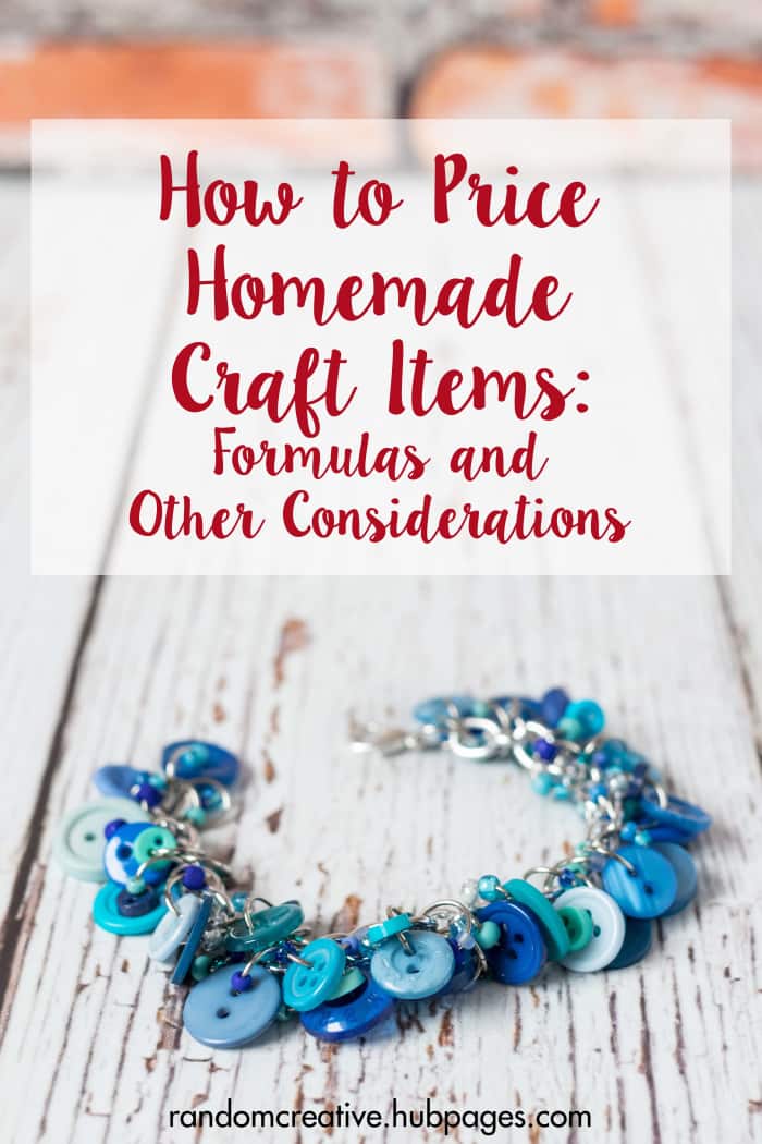 How to Price Homemade Craft Items Formulas and Other Considerations